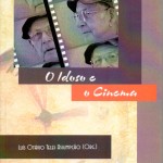 O idoso e o cinema - 2007